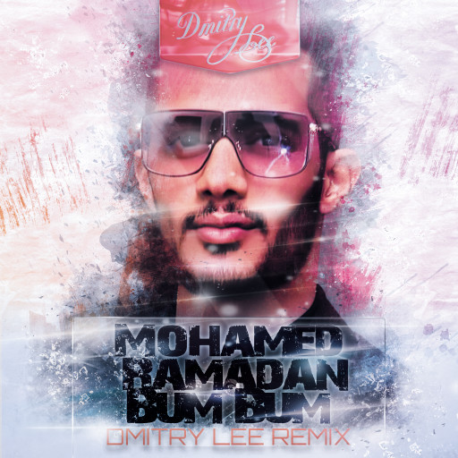 Mohamed Ramadan - Bum Bum ( Dmitry Lee Remix ) episode artwork