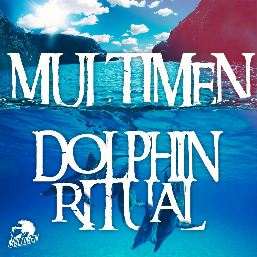 Multimen - Dolphin Ritual