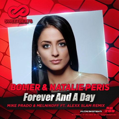 Bolier & Natalie Peris - Forever And A Day (Mike Prado & Melnikoff feat. Alexx Slam Remix)