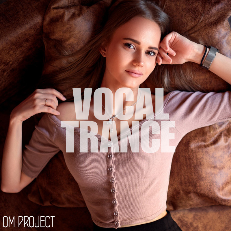 Vocal project. Vocal Trance Mix om Project. Om Project Vocal Trance обложки. Om Project Vocal Trance обложки альбомов. Om Project биография.