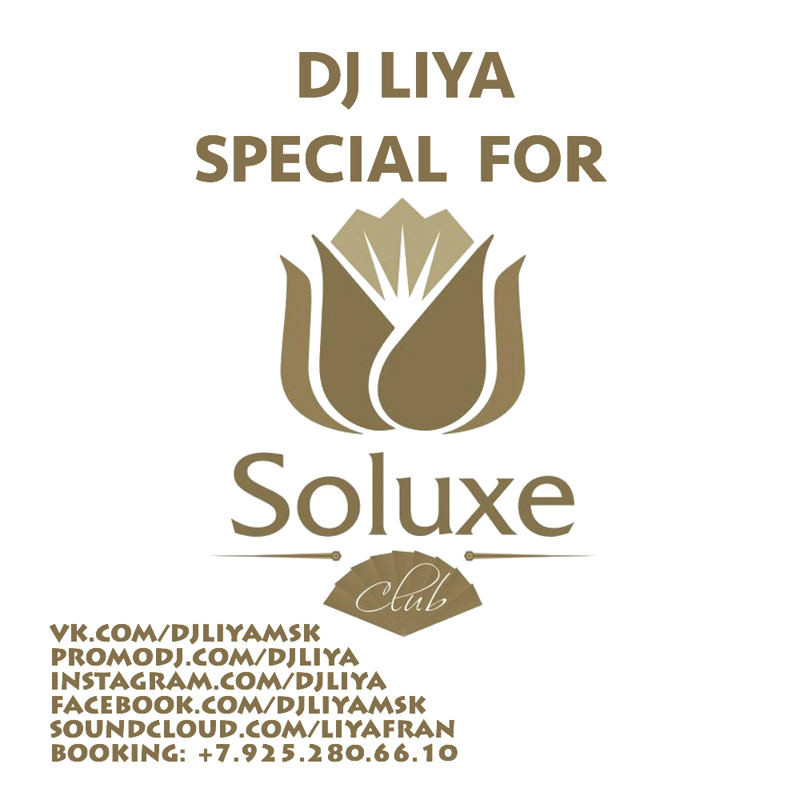 DJ LIYA - SPECIAL FOR SOLUXE CLUB episode artwork