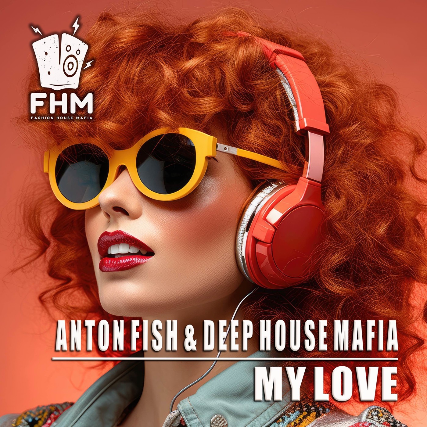 Anton Fish, Deep House Mafia - My Love