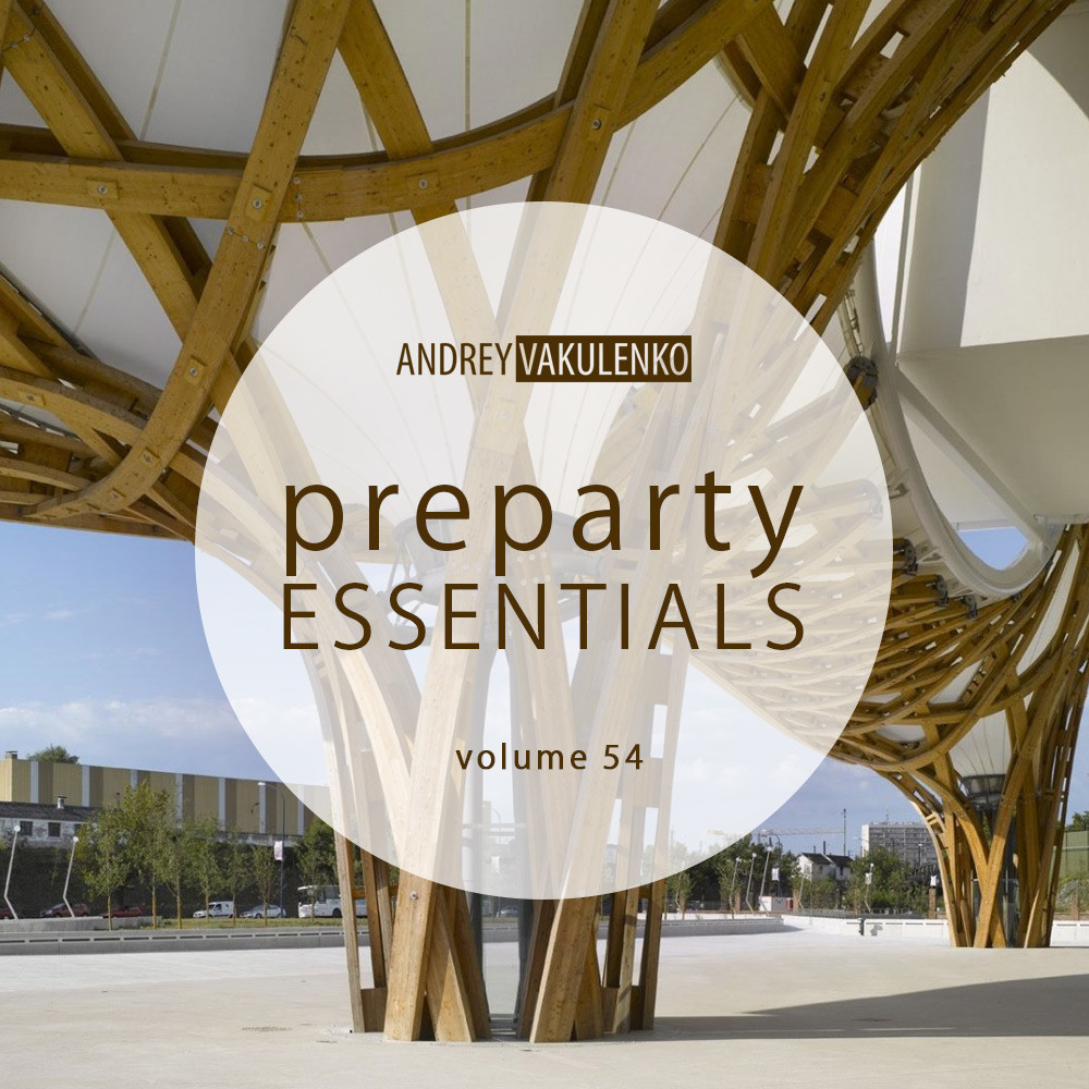Andrey Vakulenko - Preparty Essentials 54