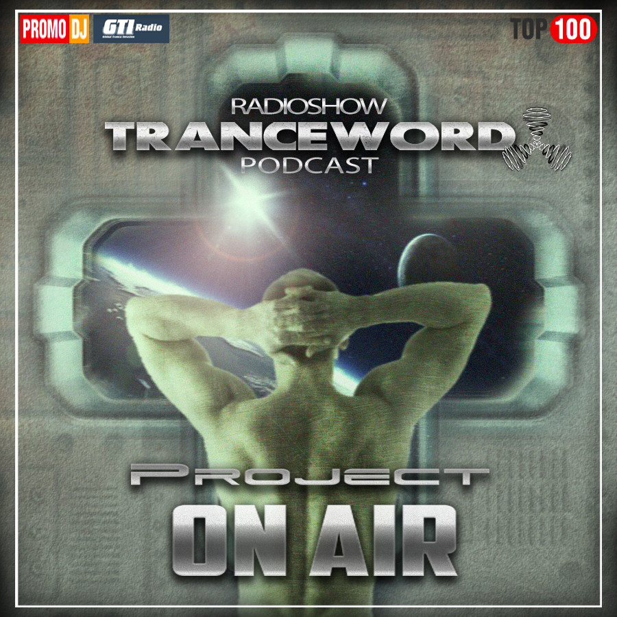 Project ON AIR - Trance Word 019 (February 2016) - podcast episode cover