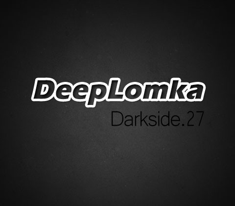 DeepLomka. Darkside #27 episode artwork