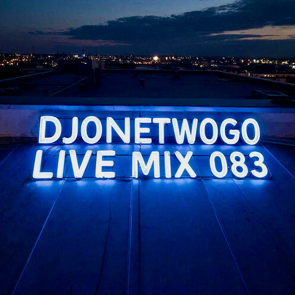djonetwogo - Live Mix 083 episode artwork