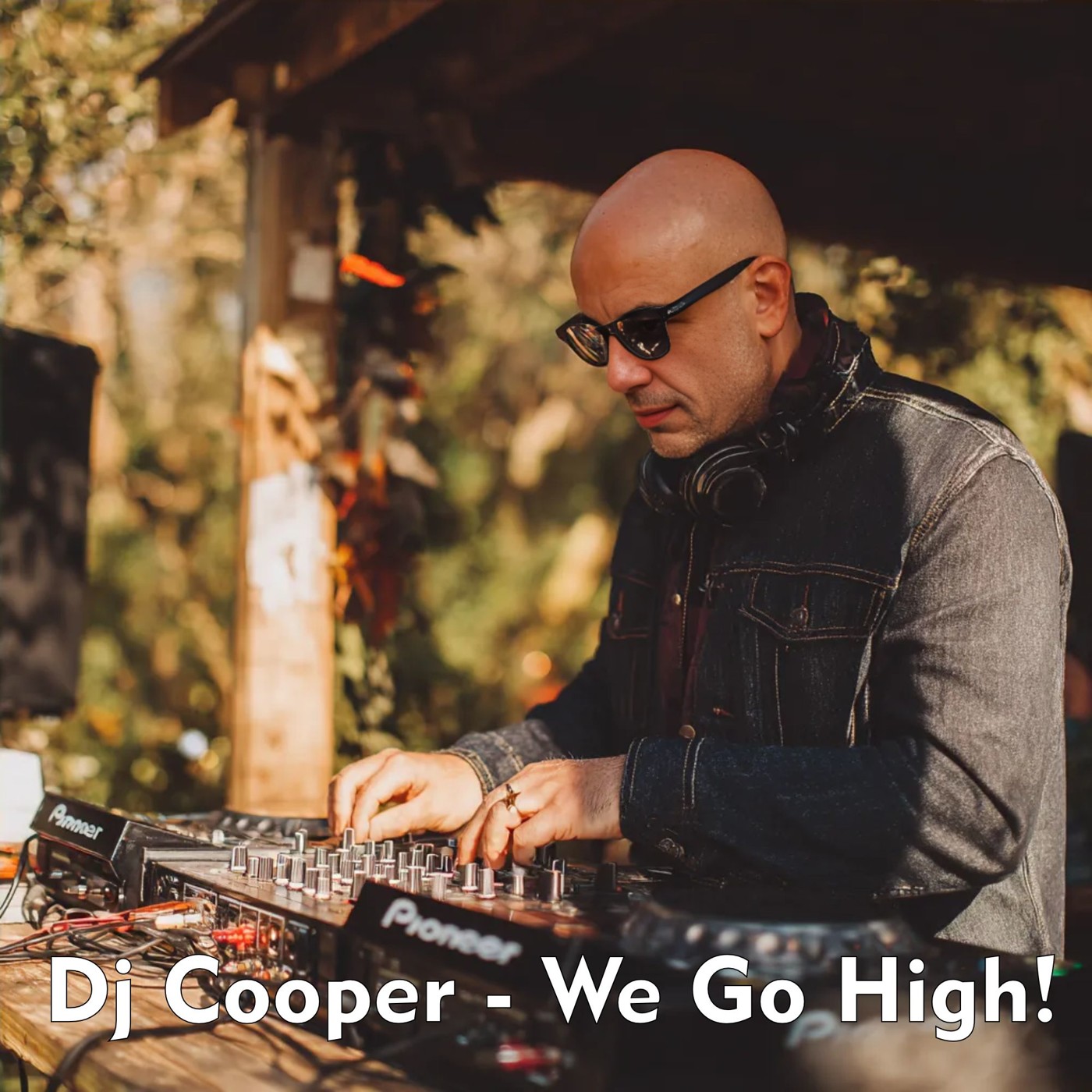 DJ Cooper - We Go High!