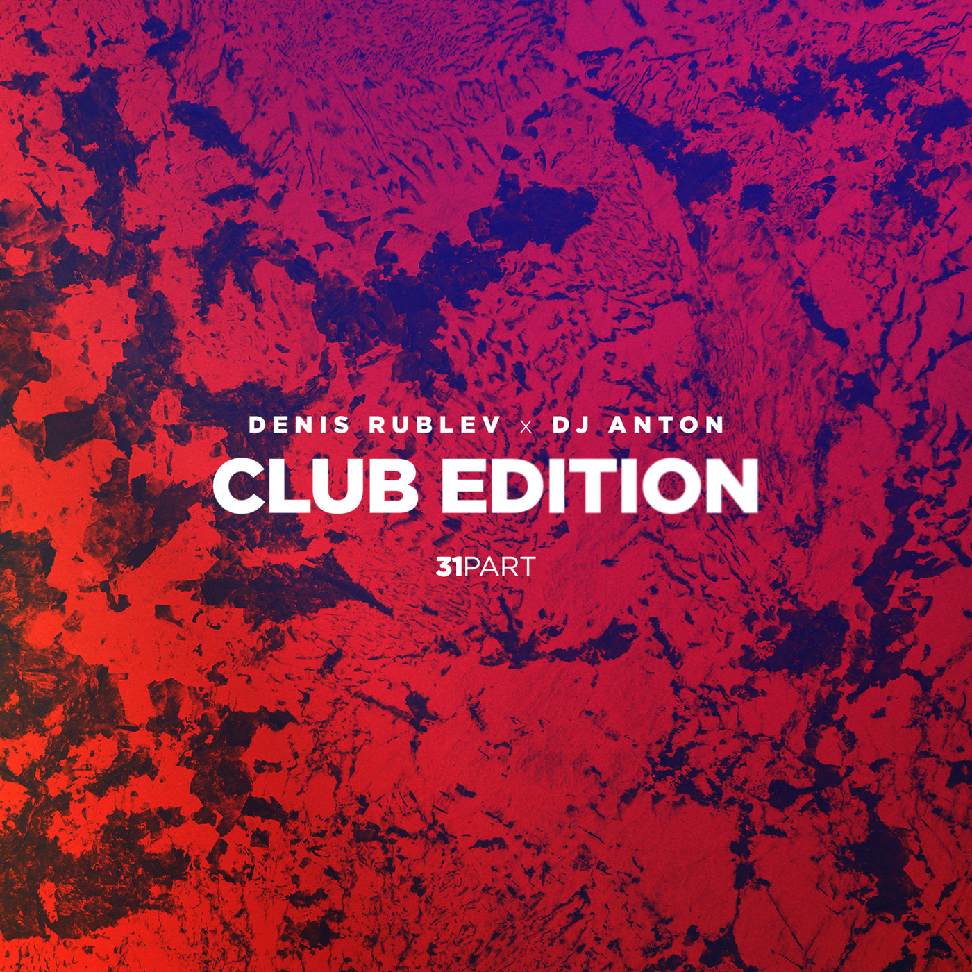 DENIS RUBLEV & DJ ANTON - CLUB EDITION 2019 VOL.31 episode artwork
