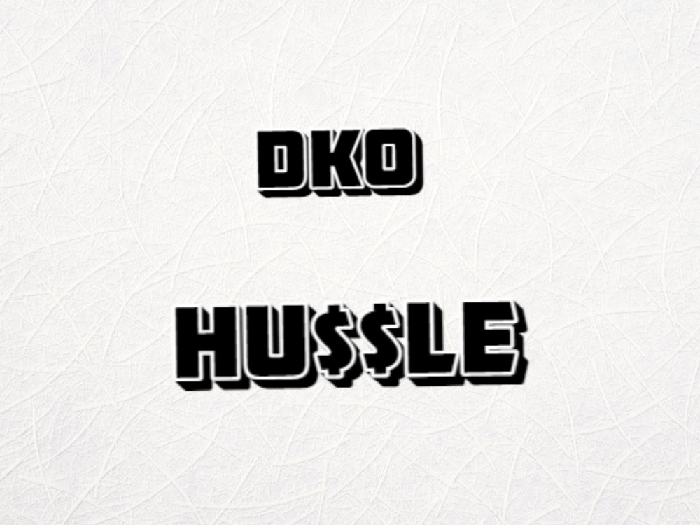 DKO - Hu$$le