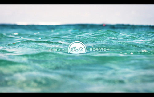 SERGEY SCRATCH / BALI