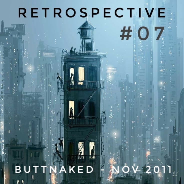 Iain Willis presents Retrospective – Buttnaked Nov 2011 #7
