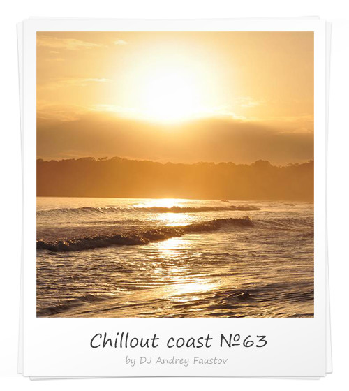 Andrey Faustov - Chillout Coast # 63 episode artwork