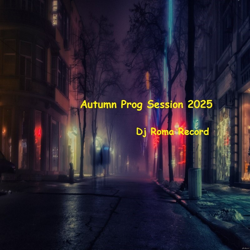 Dj Roma Record - Autumn Prog Session 2025 episode artwork