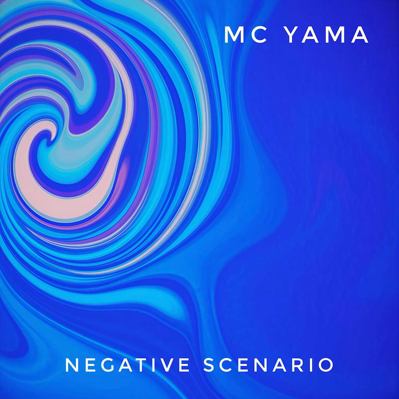 MC Yama - Negative Scenario