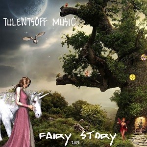 Tulentsoff Music - Fairy Story episode artwork