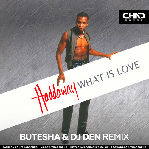 Haddaway - What Is Love (Butesha & DJ Den Radio Edit) episode artwork