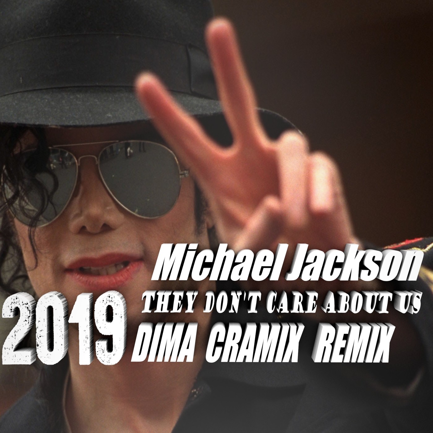 Michael Jackson - They don't care about us (Dima Cramix Remix) 2019 episode artwork