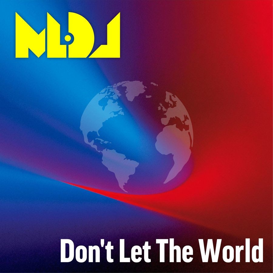 MLDJ - Don't let the world (Extended Mix) episode artwork