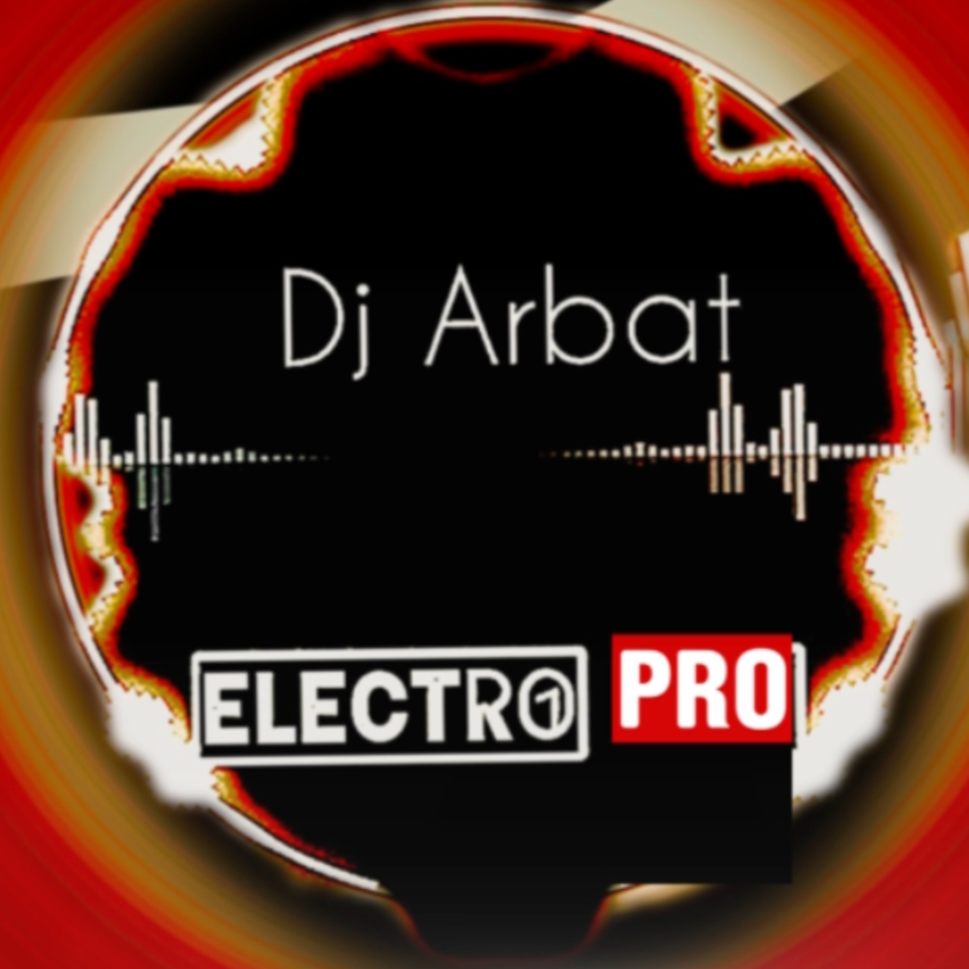 Dj Arbat - Electro PRO # 252