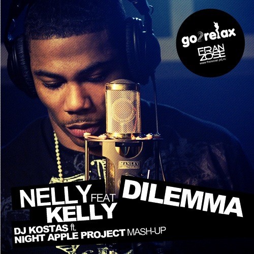 Nelly feat. Kelly - Dilemma (Dj Kostas ft. Night Apple Project Mash Up) episode artwork