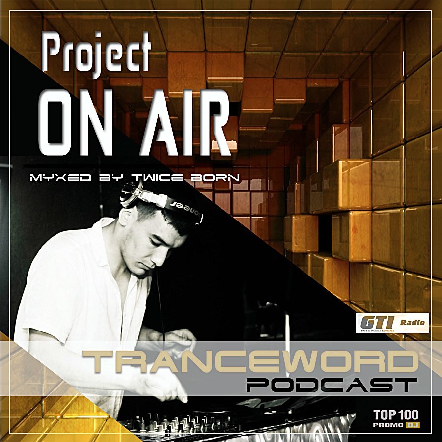 Project ON AIR - Trance Word 013 Anniversary (August 2015) - podcast episode cover