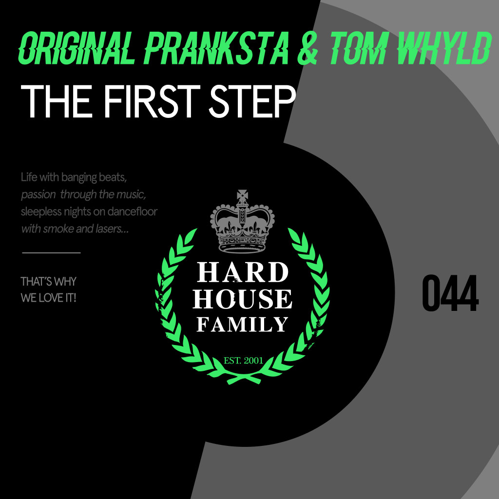 HHF044 - Original Pranksta & Tom Whyld - The First Step episode artwork