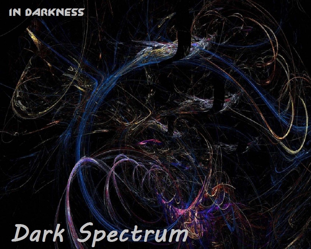 In Darkness - Dark Spectrum – In Darkness