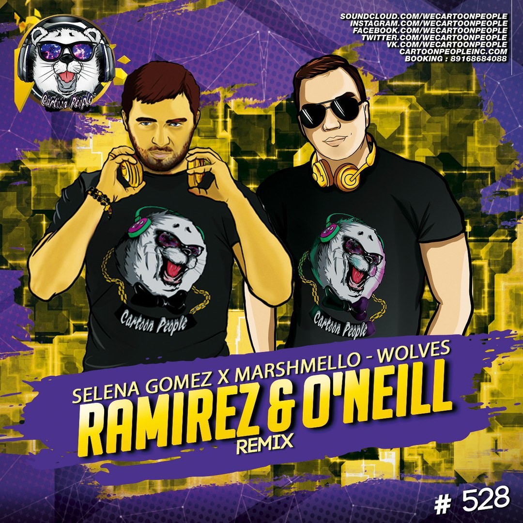 Selena Gomez x Marshmello - Wolves (Ramirez & O'Neill Radio Remix) – O