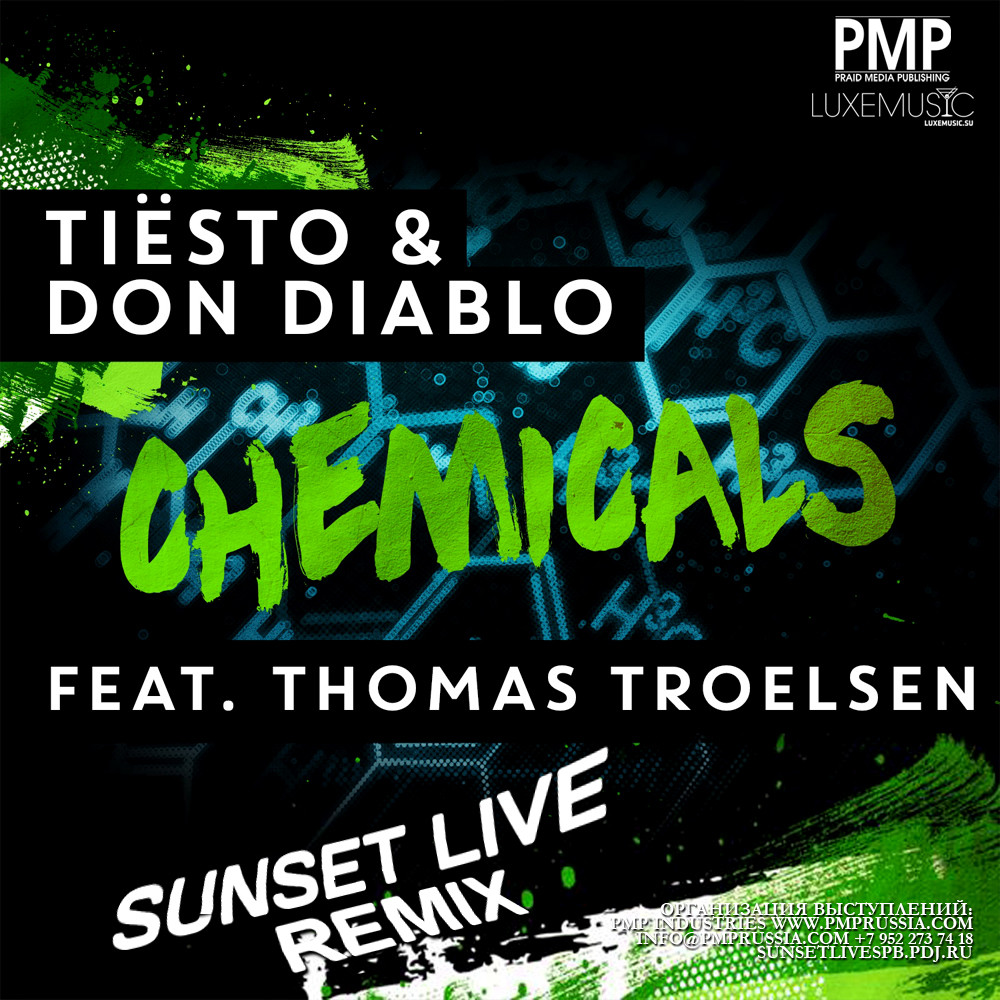 Tiesto & Don Diablo feat. Thomas Troelsen - Chemicals (SUNSET LIVE REMIX) episode artwork