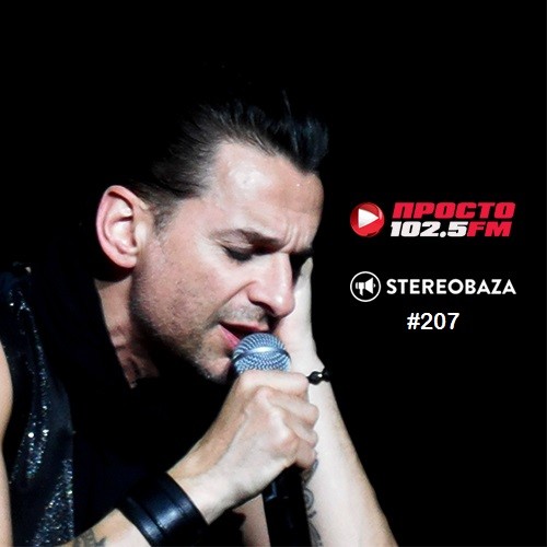 STEREOBAZA#207:SixToes ft Dave Gahan, Ashcroft/The Verve, Die Antwoord, Garbage, Wild Beasts, The Same Toy, Sego, We Are Scientists, Red Hot Chili Peppers, Aloha, Holy Fuck episode artwork