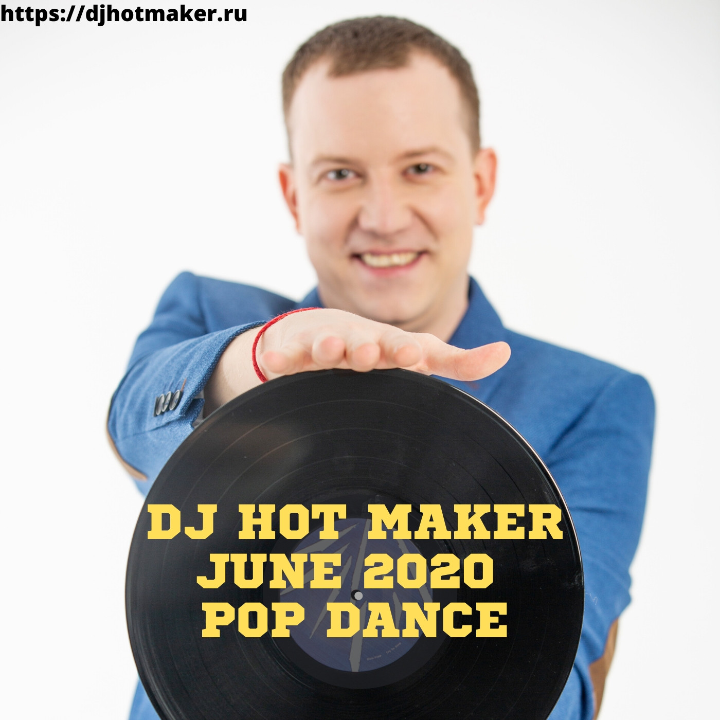 DJ Hot Maker - June 2020 Pop Dance Promo