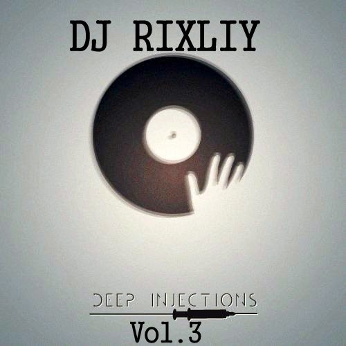 RIXLIY - Deep Injection Vol. 3