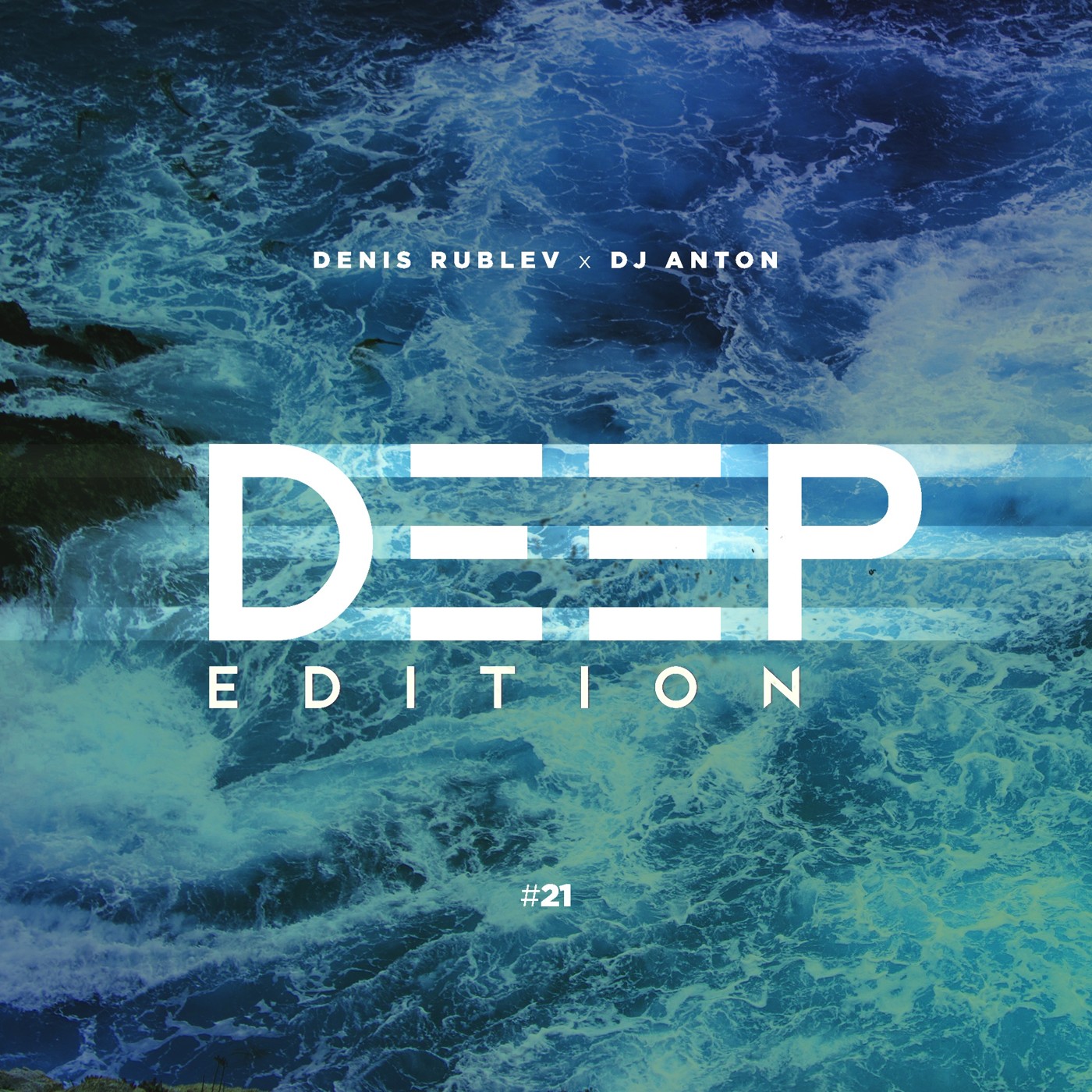 DENIS RUBLEV x DJ ANTON - DEEP EDITION 2018 VOL.21