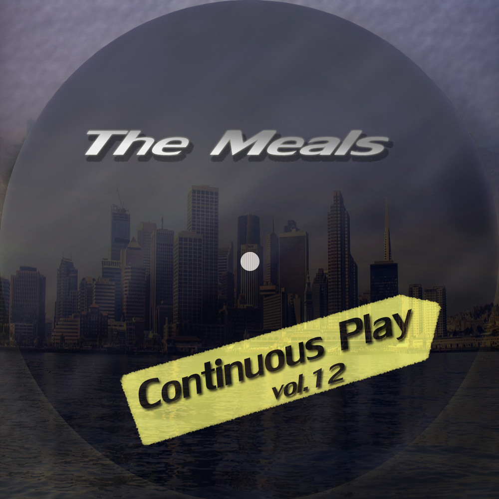 The Meals – Continuous Play vol.12 episode artwork