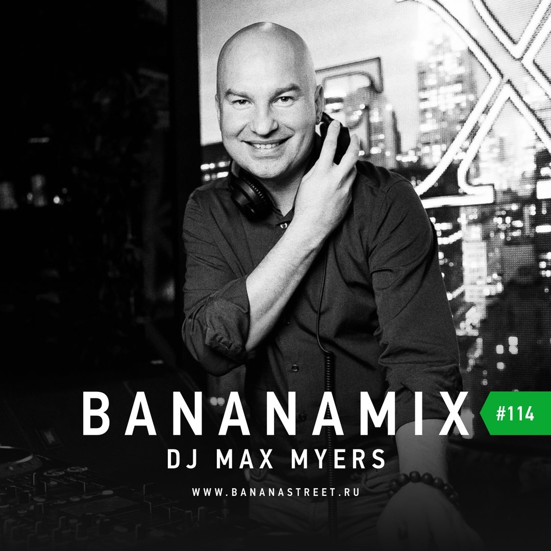 Dj Max Myers - Bananastreet Summer Mix (August 2016 ) – Luxury Music