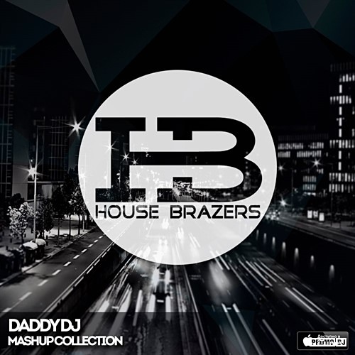  vs Kolya Funk & Eddie G -    (DADDY DJ Mashup) HOUSE BRAZERS.mp3