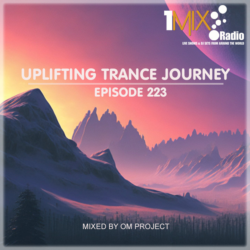 OM Project - Uplifting Trance Journey #223 [1Mix Radio] #223 episode artwork