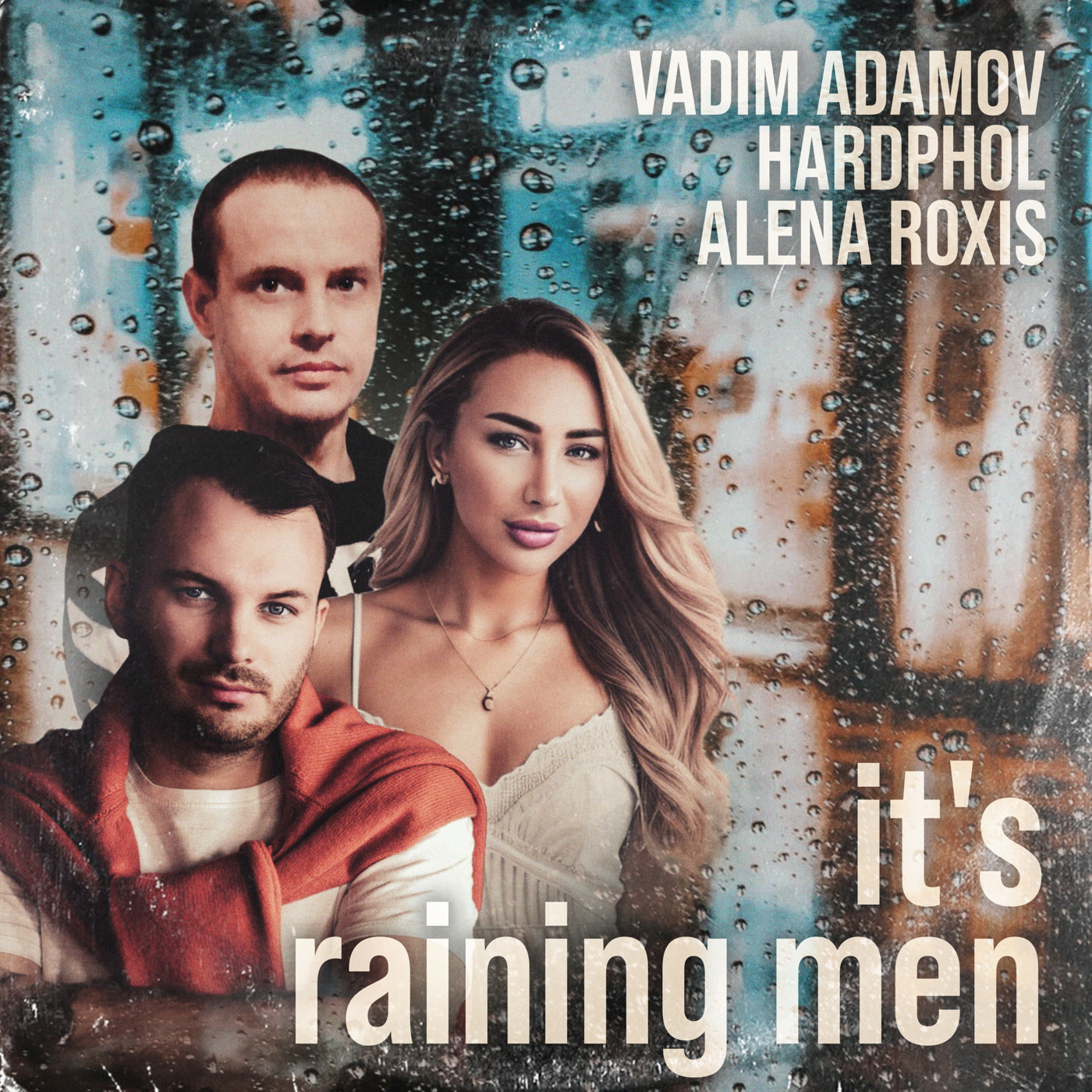 Vadim Adamov, Hardphol, Alena Roxis - It's Raining Men