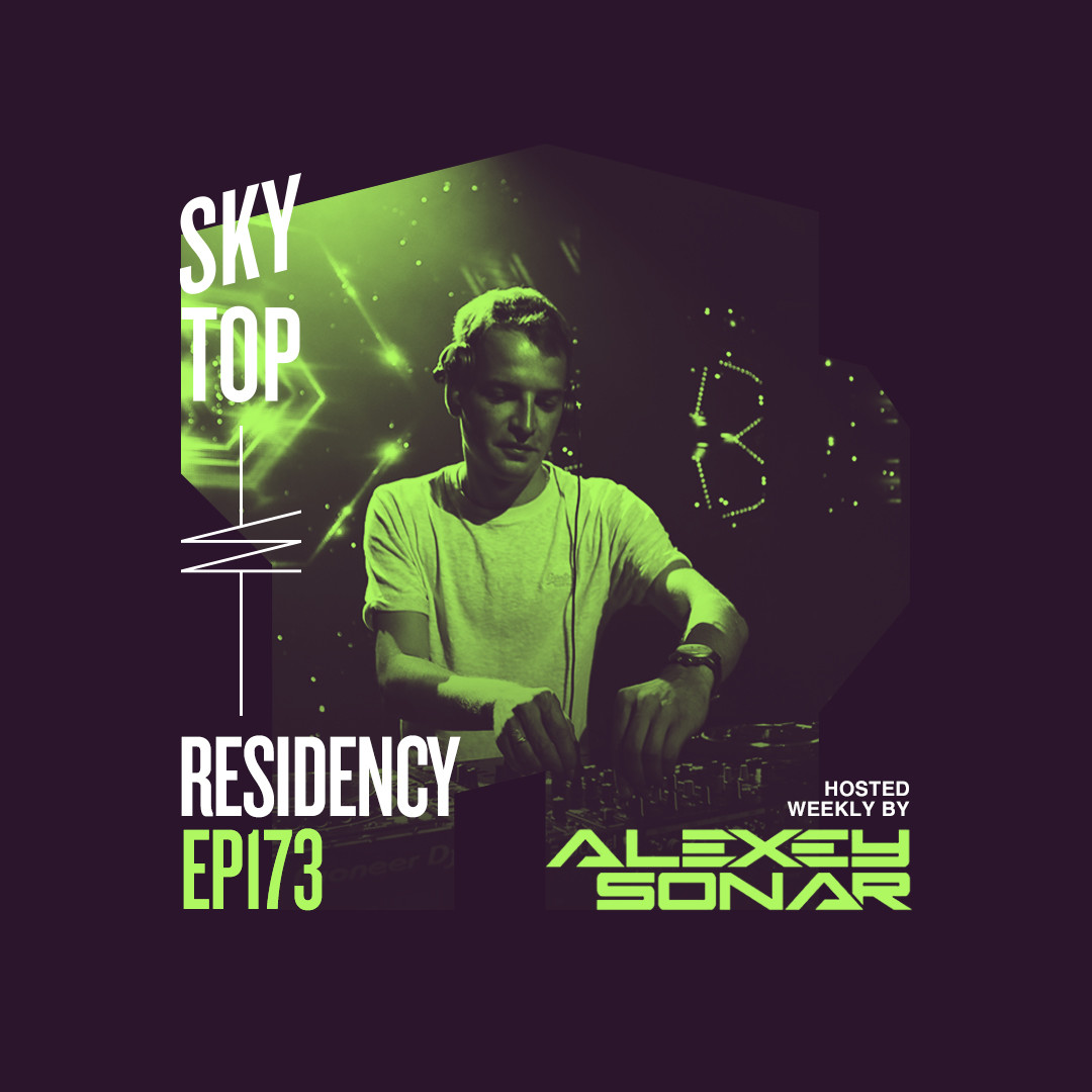Alexey Sonar - SkyTop Residency 173 [Special] #173 episode artwork
