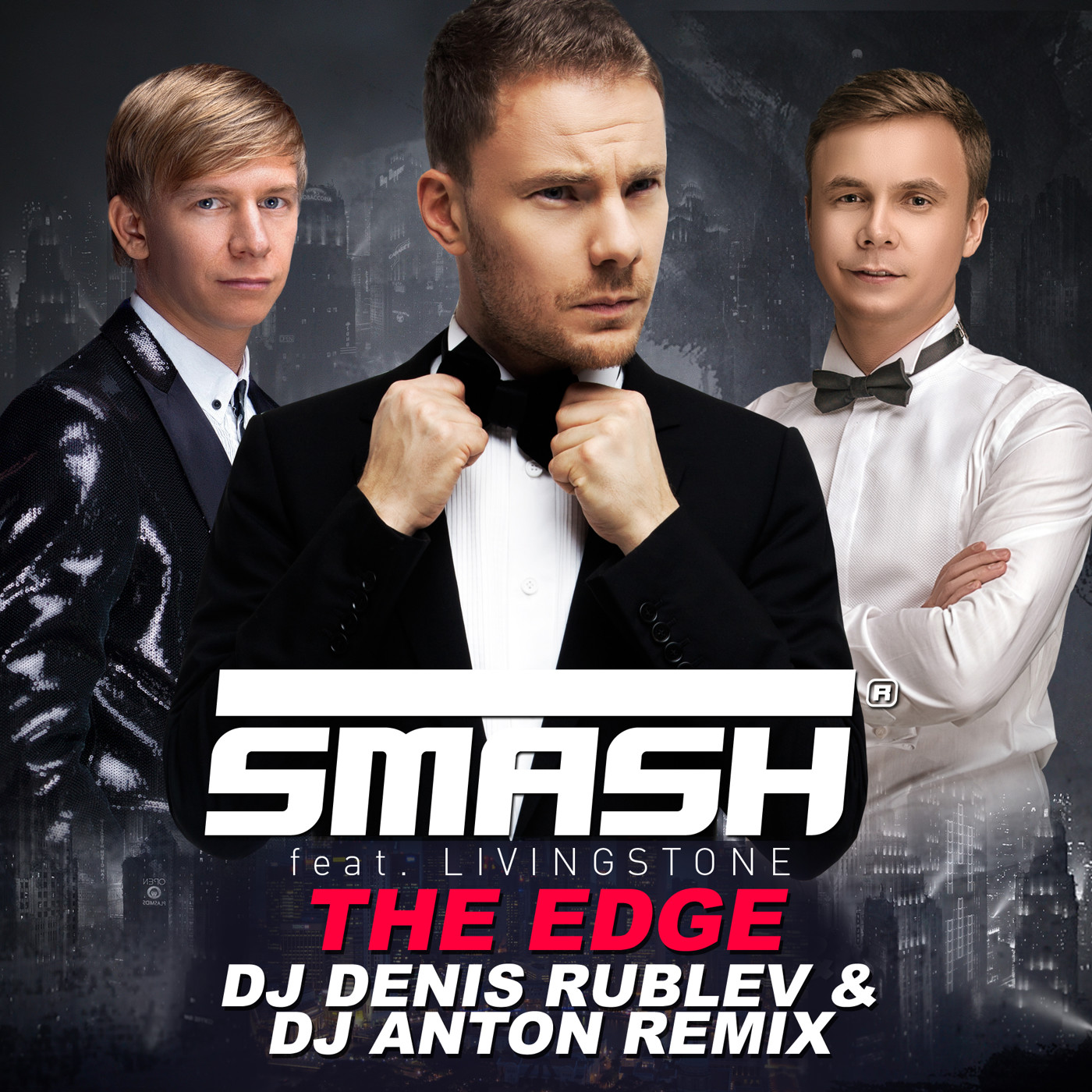 Smash feat. Livingstone - The Edge (Dj Denis Rublev & Dj Anton remix) episode artwork
