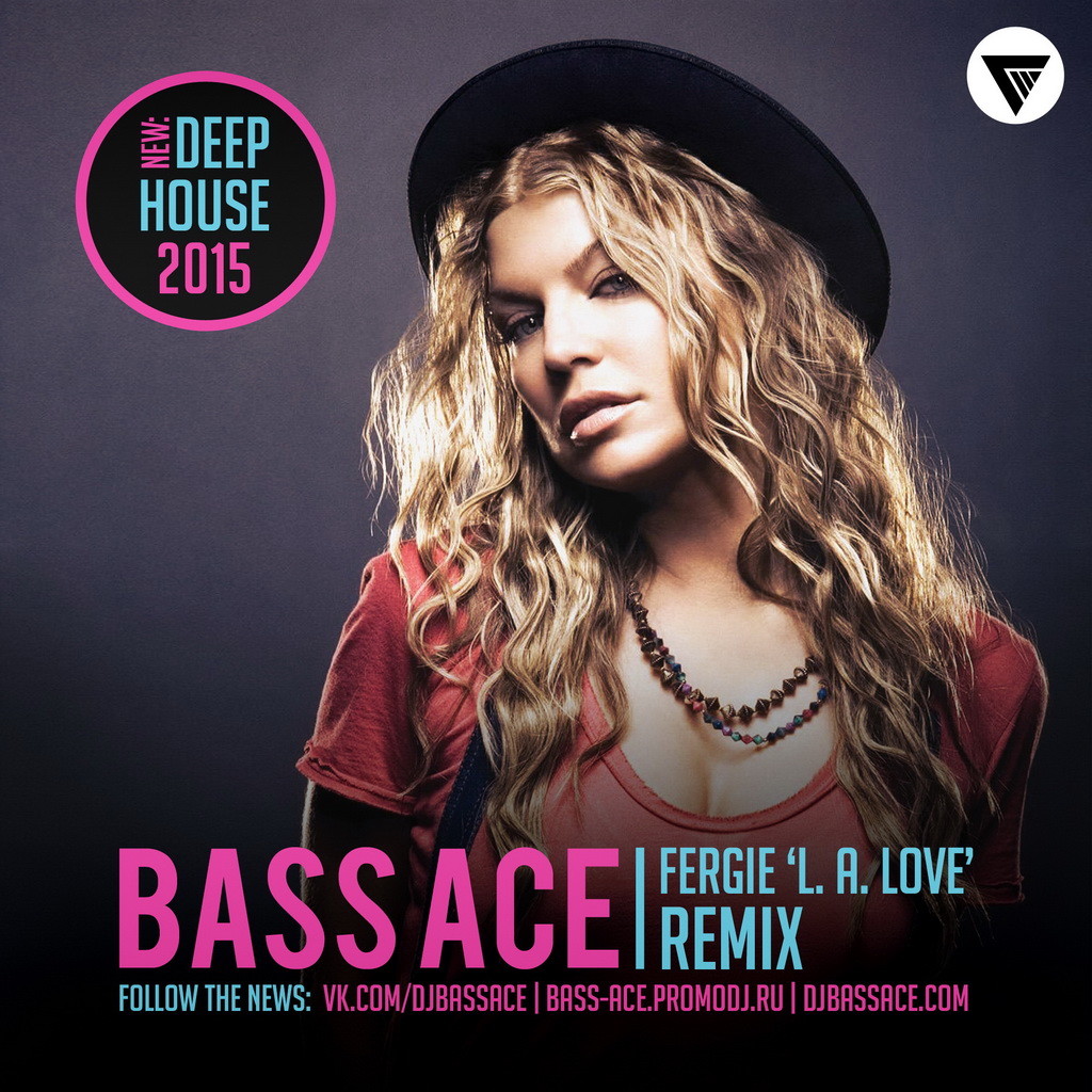 Fergie -L. A. Love (Bass Ace Extended Remix) episode artwork