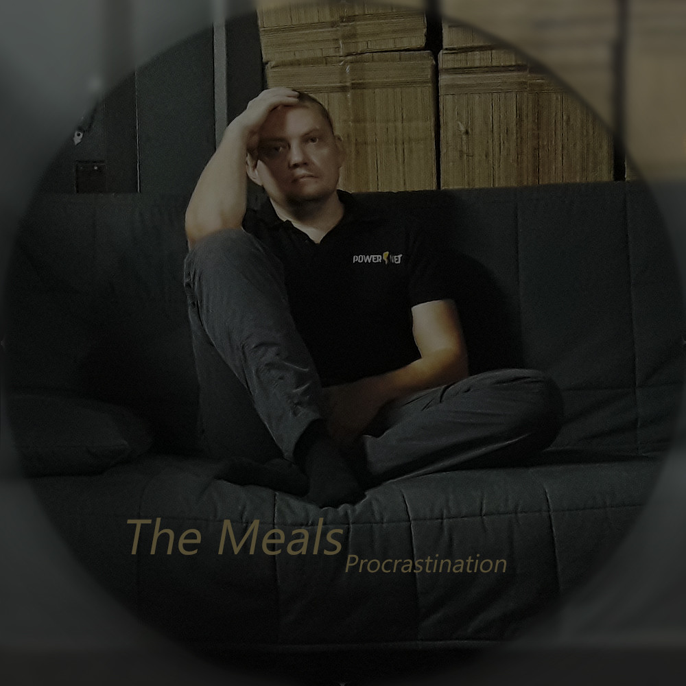 The Meals - Procrastination (Original Mix) episode artwork
