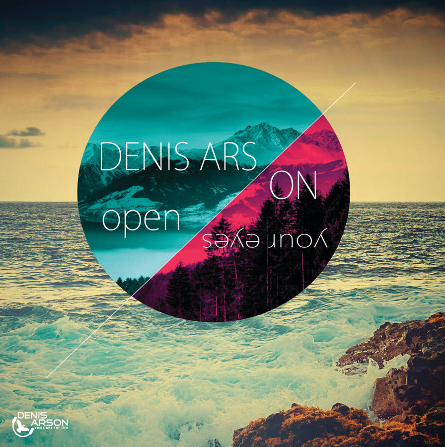 Denis Arson - Open Your Eyes (Breaks Mood mix)