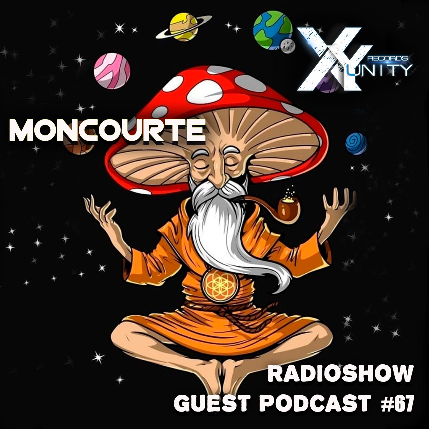 XY-unity Moncourte - Radioshow Guest podcast #67