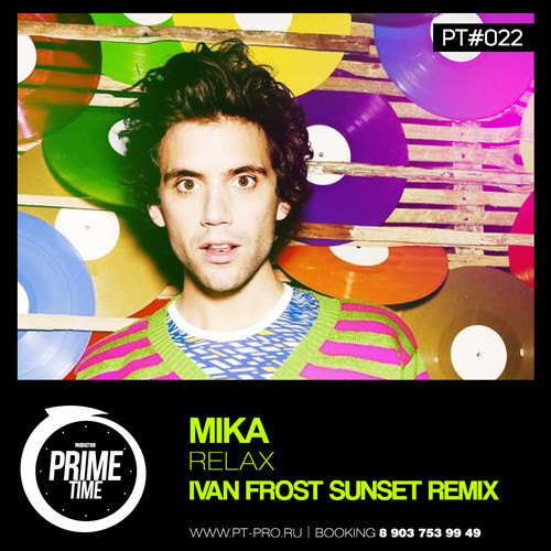 Mika - Relax (Ivan Frost Sunset Remix) episode artwork