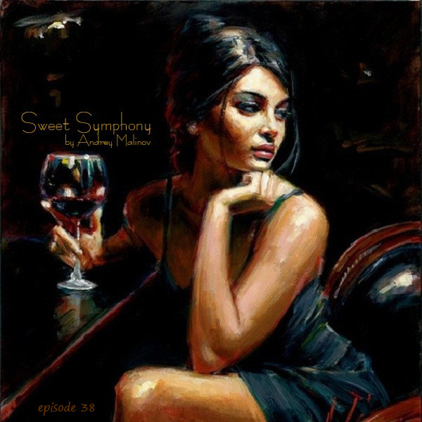 Andrey Malinov - Sweet Symphony vol. 38 episode artwork