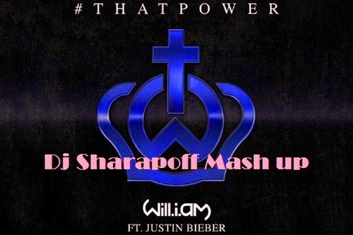 Will.i.am ft.Justin Bieber ft Matt Nevin vs. Starchild - That Power (Dj Sharapoff Mash up) episode artwork