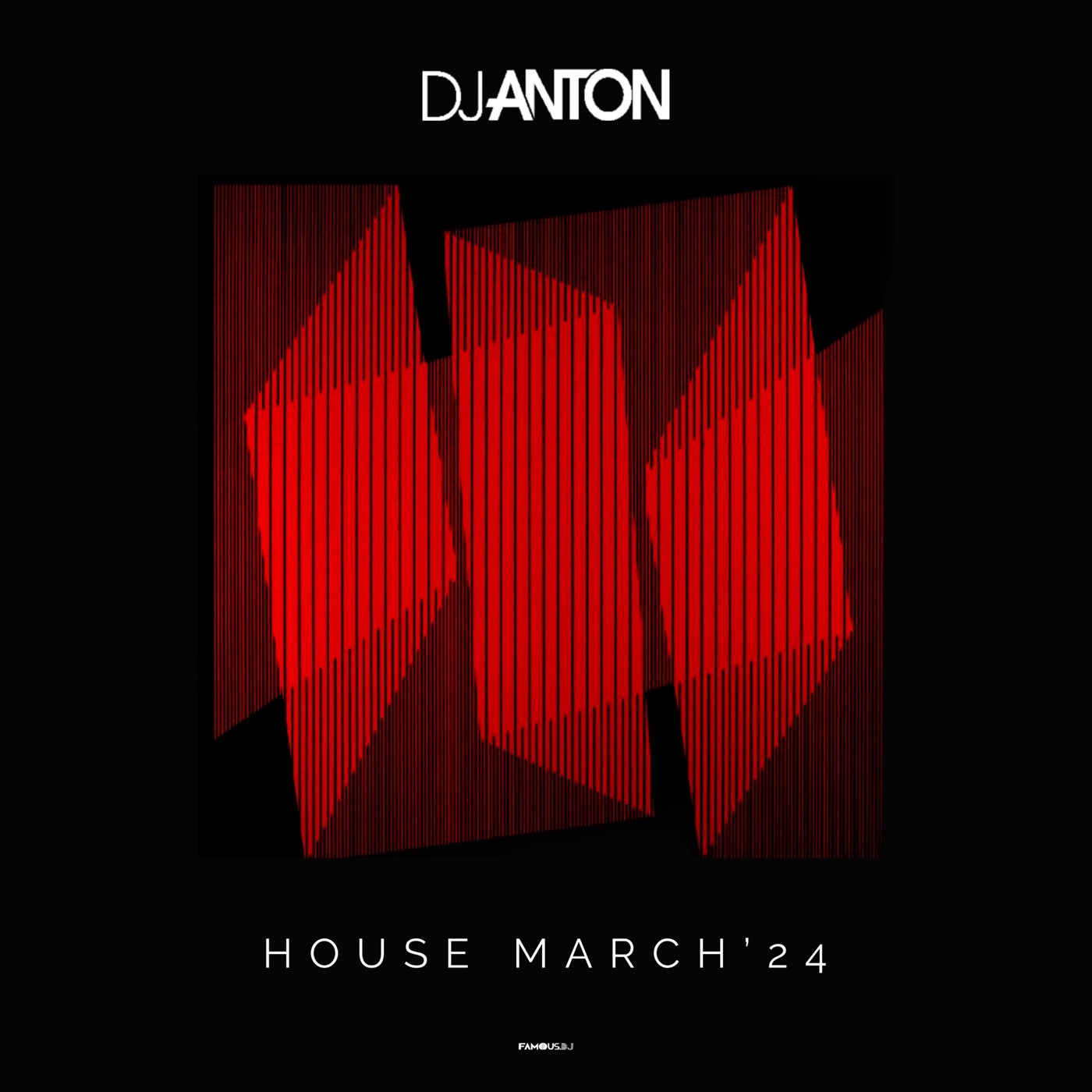 DJ ANTON - MARCH 2024 (HOUSE)