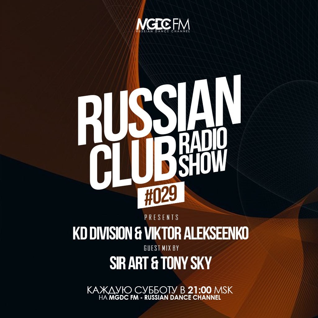 DJ Sir Art & DJ Tony Sky - Special Guest Mix For Russian Club #029 - Sir  Art (Sweet Beats) - Подкаст – Podtail