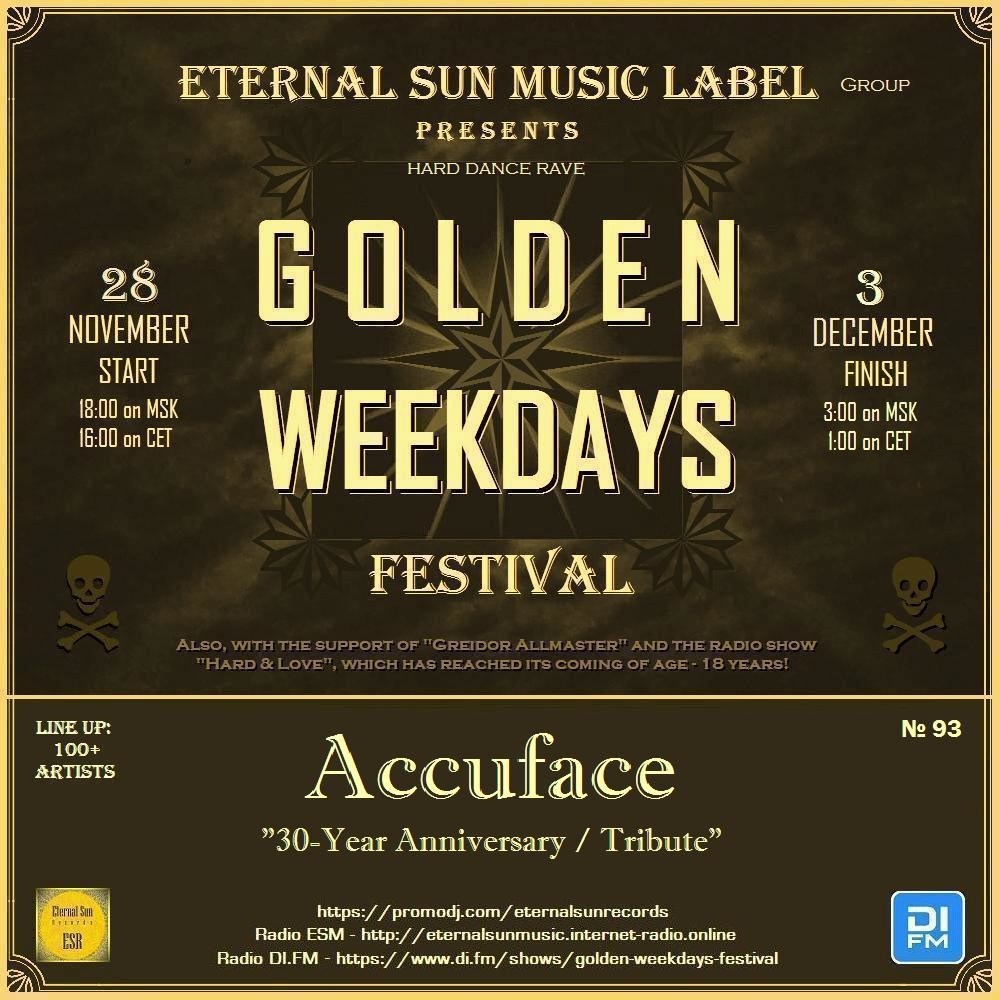 №93. Accuface (30-Year Anniversary) - Eternal Sun Music Label pres. "Golden Weekdays Festival" 2025 [ESM]